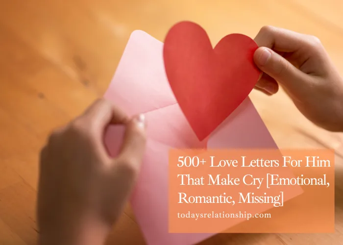 500+ Love Letters For Him That Make Cry (1)