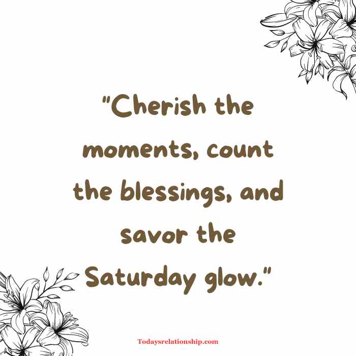 Saturday Blessings Quotes Of The Day 